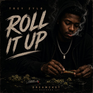 Roll it up by Trey Zylo