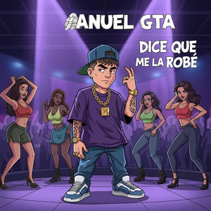 Dice Que Me La Robe by Anuel GTA