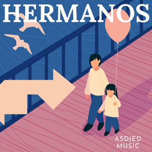Hermanos by ASDIED MUSIC