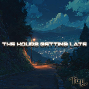 The Hours Getting Late by Truth303