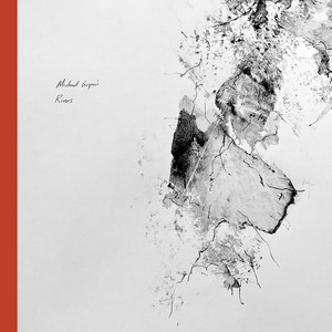 Rivers by Michael Grigoni, Scott Orr