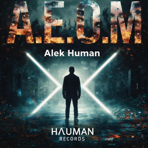 A.E.O.M by Alek Human