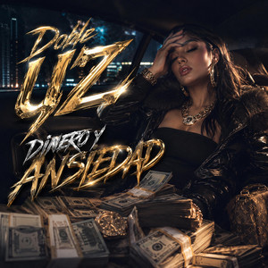 Dinero y ansiedad by Doble UZ