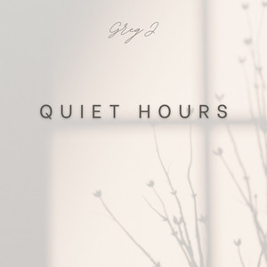 Quiet Hours by Greg J