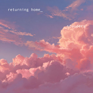 returning home by STUUDERS