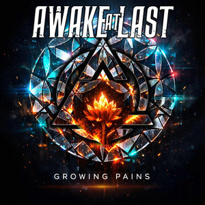 Growing Pains by Awake At Last