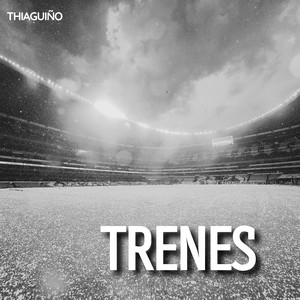 TRENES - Instrumental by THIAGUIÑO