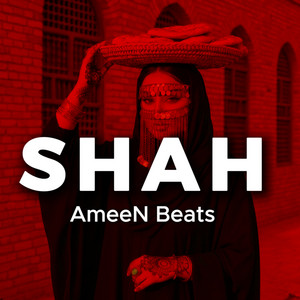 Shah by AmeeN Beats