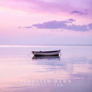 Isolated Dawn by Tranquilithm