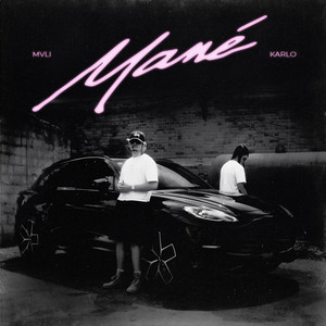 Mané by Mvli, KARLO