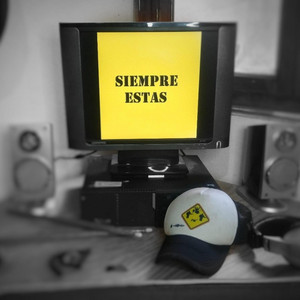 Siempre Estás by Fonograma