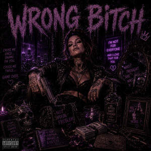 Wrong Bitch by Dixie Outlaw
