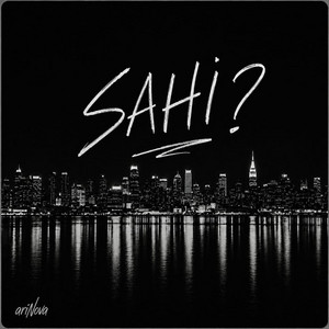 SAHİ? by ariNova