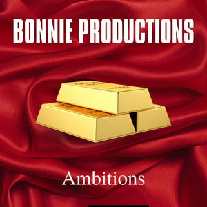 Ambitions by Bonnie Productions