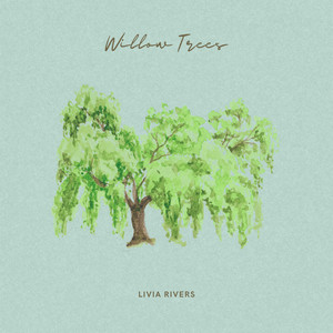 Willow Trees by Livia Rivers