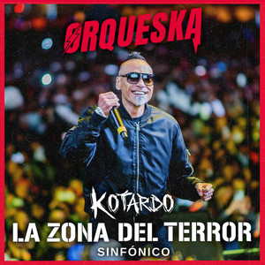 La Zona del Terror (Sinfónico)