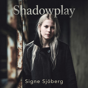 Shadowplay by Signe Sjöberg