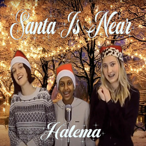 Halema - Santa Is Near