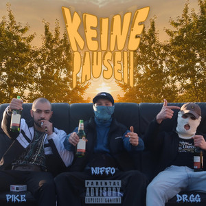 keinePAUSEN by NiFFO, Pike, Dr.GünnGünn