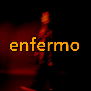 enfermo by jimmy heckard