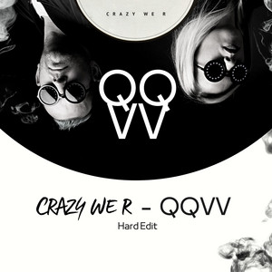 QQVV by Crazy We R