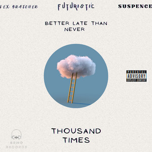 Coming Up In The Game by Thousand Times, Futuristic