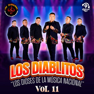 Los Diablitos los Dioses de la Música Nacional - No Te Vayas