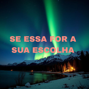 Dias de Almeida - Se Essa For a Sua Escolha