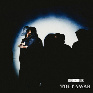 TOUT NWAR by Deuxdeux