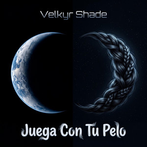 Juega Con Tu Pelo by Velkyr Shade