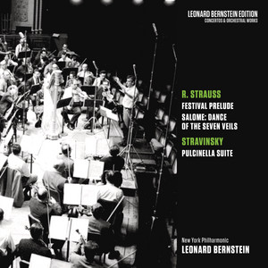 Strauss: Festival Prelude & Dance of the Seven Veils from Salome - Stravinsky: Pulcinella Suite album
