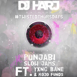 DJ Harj Matharu - Punjabi SlowJams