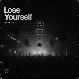 Lose Yourself by Banks B