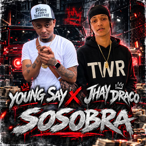 SOSOBRA by Young Say, JAHY DRACO