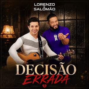 Decisão Errada by Lorenzo & Salomão