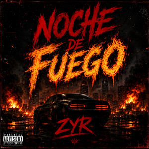 Noche de Fuego by DJ ZYR