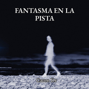 FANTASMA EN LA PISTA by Cacon Dr