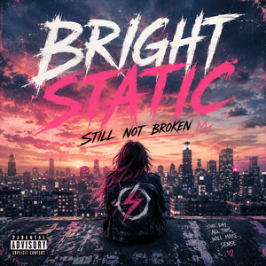 Lights Stay On by Bright Static