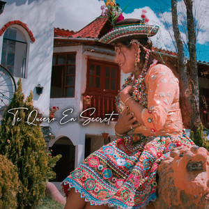 Marcelina Flores Evanan - Te Quiero en Secreto