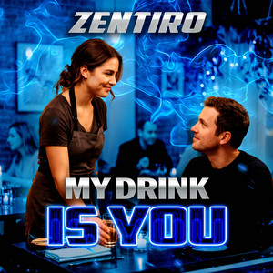 My Drink Is You by Zentiro