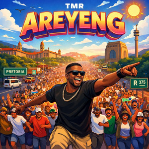 Areyeng (Mams to Pheli) by TMR, DJ Dese TMR, Chris Maila