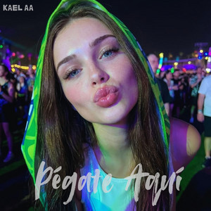 Pégate Aquí by Kael AA