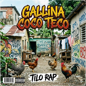 Gallina coco teco by Tilo Rap