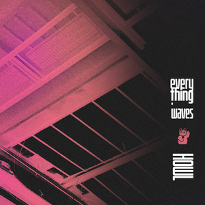 Howl by everything.waves