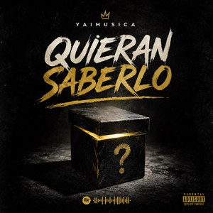 Quieran saberlo by Yaimusica