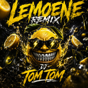 Lemoene - Remix by Dj Tom Tom