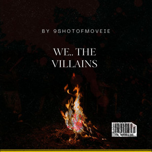 We.. The Villains!