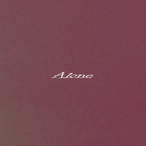 Alone by 2lotet