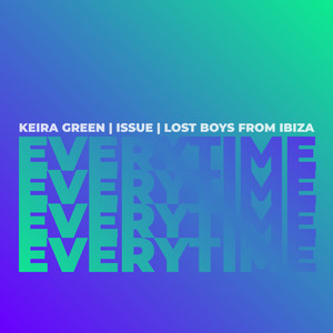 Everytime - Lost Boys from Ibiza remix - sped up by Lost Boys from Ibiza, Keira Green, Issue