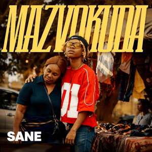 Sane - MAZVOKUDA